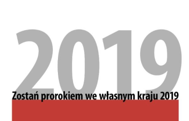 Konkurs "Zostań prorokiem we własnym kraju 2019"
