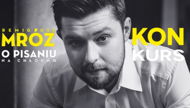 Wygraj egzemplarze "O pisaniu. Na chłodno" Remigiusza Mroza