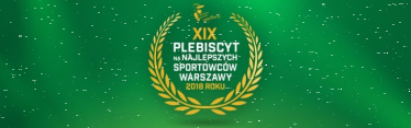 Warszawa: Konkurs "XIX Plebiscyt na Najlepszych Sportowców Warszawy 2018 roku"