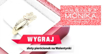 Włocławek: Wygraj złoty pierścionek na Walentynki od Jubiler Monika!