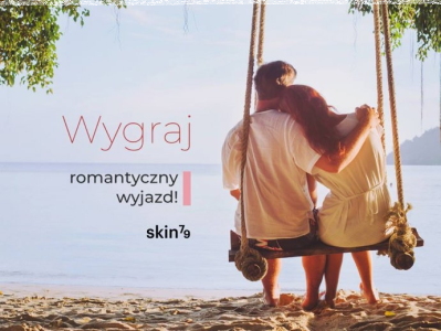 Konkurs "Romantyczna podróż – SKIN79 Wyłączny dystrybutor na Polskę"