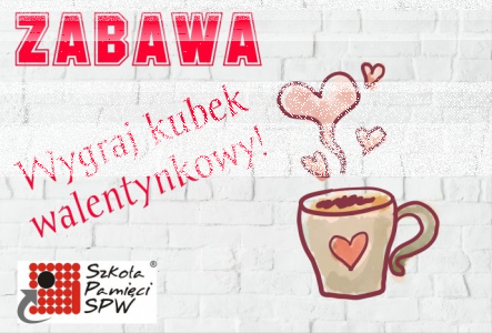 Konkurs "WALENTYNKOWY - Wygraj kubek"