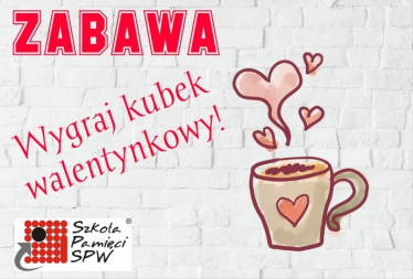 Konkurs "WALENTYNKOWY - Wygraj kubek"