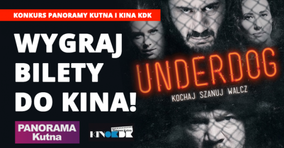 Kutno: Wygraj bilety do Kina KDK na "Underdog" do godz. 20:00