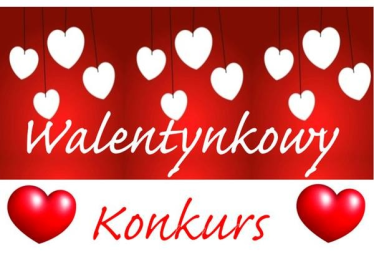 Biała Podlaska: Konkurs walentynkowy