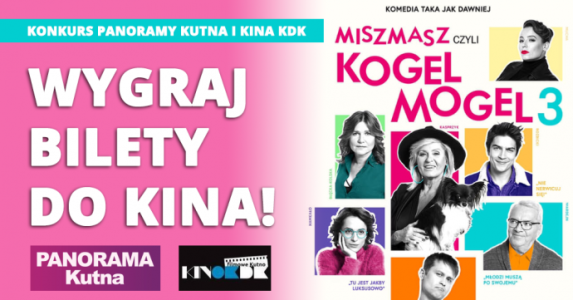 Kutno: Wygraj bilety do Kina KDK na "Kogel Mogel 3"
