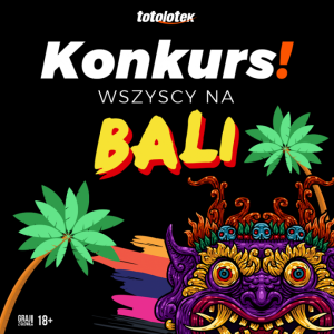Konkurs "Wszyscy na Bali"