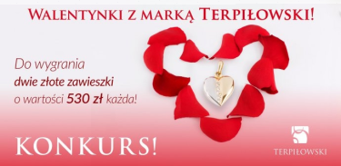 Konkurs fotograficzno - walentynkowy od Terpiłowski Salony Jubilerskie