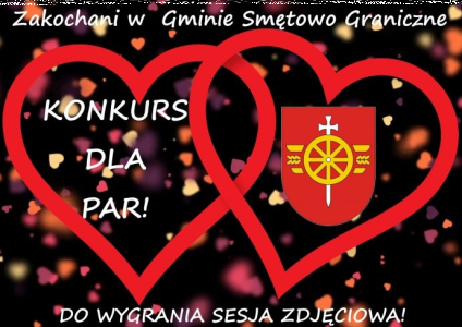 Smętowo Graniczne: Konkurs fotograficzny: Wygraj walentynkową sesję zdjęciową