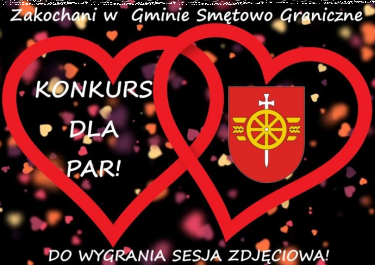 Smętowo Graniczne: Konkurs fotograficzny: Wygraj walentynkową sesję zdjęciową