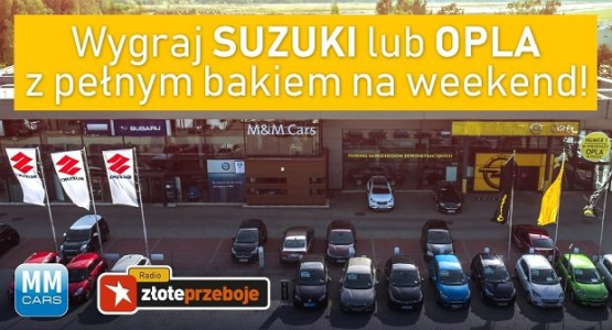 Katowice: Wygraj Suzuki lub Opla na weekend!