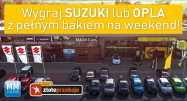 Katowice: Wygraj Suzuki lub Opla na weekend!