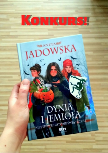 Wygraj książkę Dynia i jemioła Anety Jadowskiej