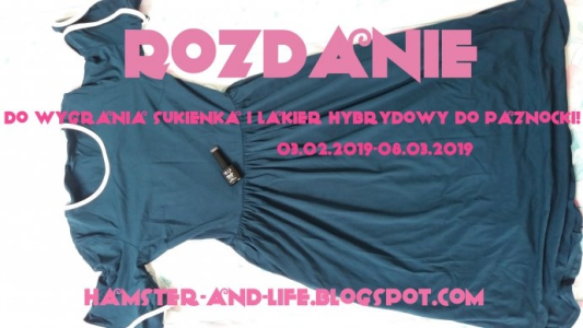 Wygraj sukienkę oraz lakier hybrydowy do paznokci!