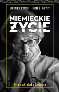 Wygraj książkę "Niemieckie życie. Byłam sekretarką Goebbelsa"