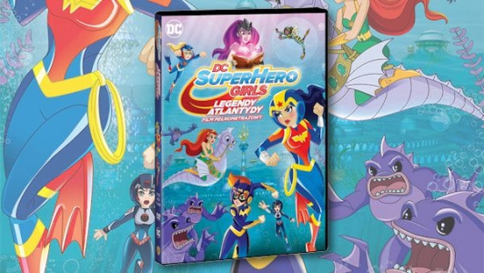 Wygraj najnowsze przygody Superhero Girls na DVD! do godz. 20:00