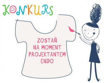 Konkurs plastyczny "Zostań na moment projektantem Endo"