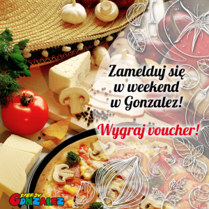 Żukowo, Kartuzy: Konkurs "Restauracja Gonzalez"