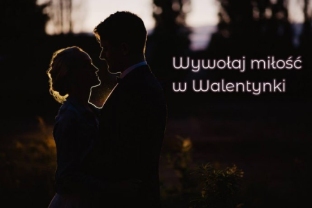 Konkurs "Wywołaj miłość w Walentynki"