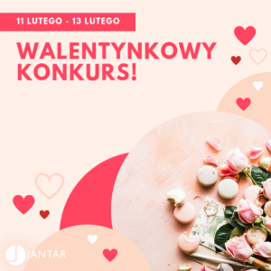 Wyjątkowy konkurs od Centrum Handlowe Jantar
