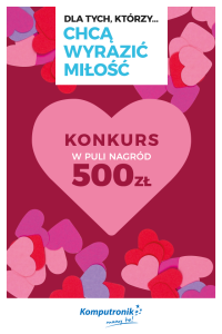 Konkurs "Walentynki w Komputronik"