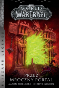 Konkurs "World of Warcraft: Przez mroczny portal" do godz. 12:00