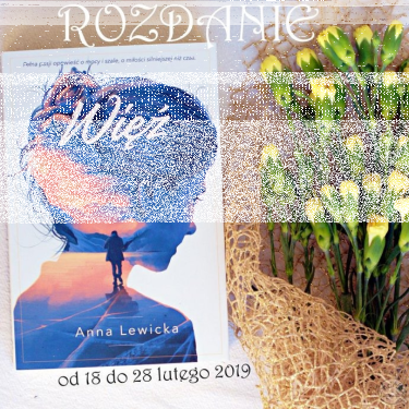 Wygraj książkę "Więź" Anny Lewickiej