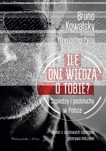 Konkurs "Ile oni wiedzą o Tobie? Szpiedzy i podsłuchy w Polsce"