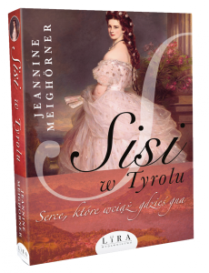 Konkurs "Sisi w Tyrolu. Serce, które wciąż gdzieś gna"