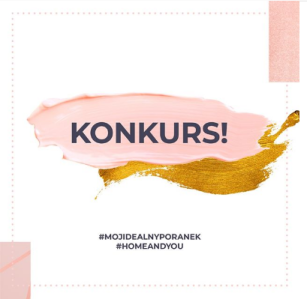 Konkurs fotograficzny "Mój idealny poranek"