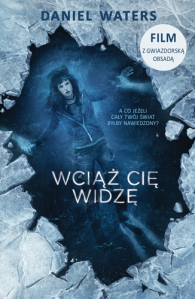 Wygraj książkę "Wciąż cię widzę"