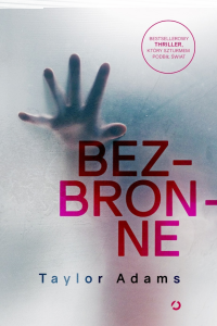 Wygraj książkę "BEZBRONNE"