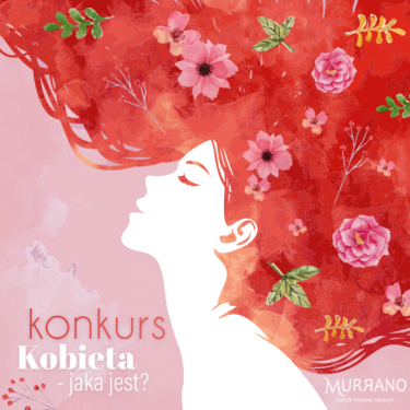 Konkurs fotograficzny "Kobieta - jaka jest?"