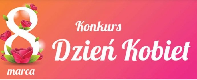 Konkurs na Dzień kobiet