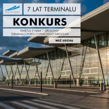 Konkurs "Port Lotniczy Wrocław ma 7 lat" do godz. 13:00