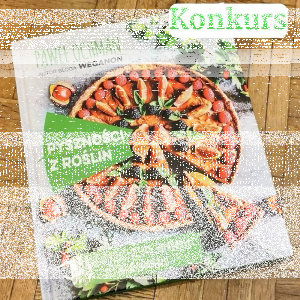 Wygraj książkę Pawła Ochmana "Pyszności z roślin"