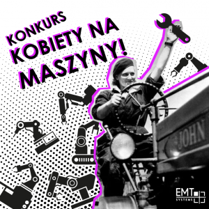 Konkurs fotograficzny "Kobiety na maszyny"