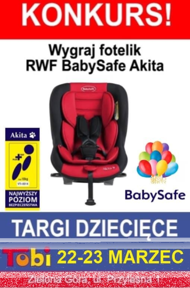 Wygraj fotelik RWF BabySafe Akita