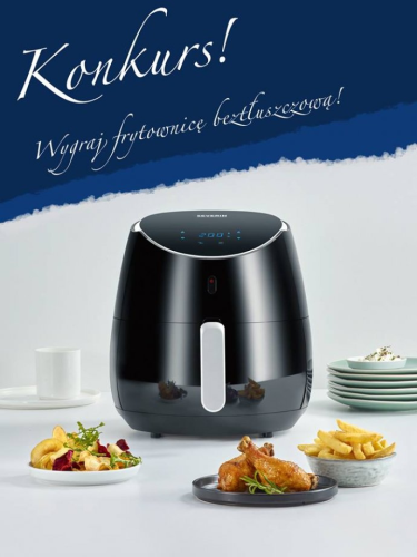 Wygraj beztłuszczową frytkownicę
