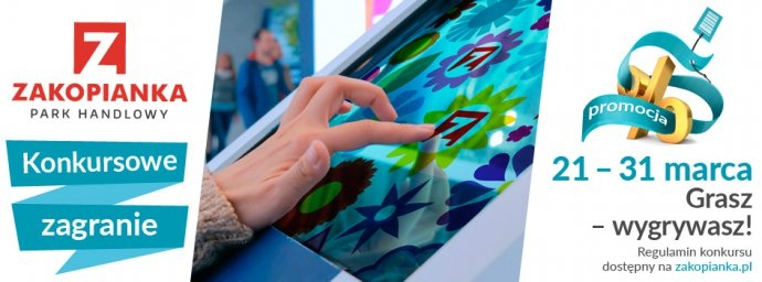 Kraków: Konkurs "Konkursowe zagranie" Park Handlowy Zakopianka