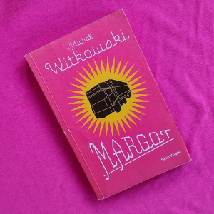 Wygraj książkę "Margot" Michała Witkowskiego