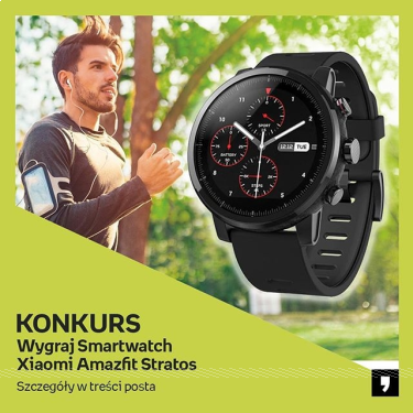 Konkurs fotograficzny: Wygraj smartwach Xiaomi Amazfit Stratos