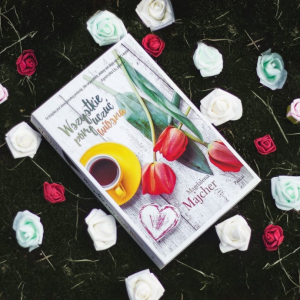 Wygraj powieść Magdaleny Majcher "Wszystkie pory uczuć. Wiosna"