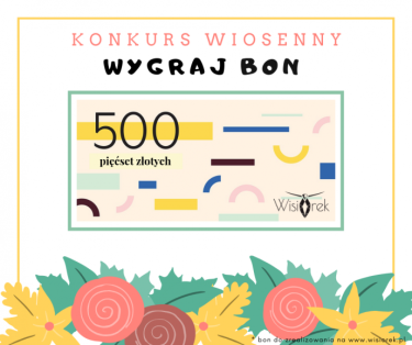 Konkurs wiosenny "Wygraj bon"