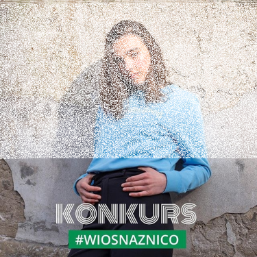 Konkurs "#WiosnazNico"