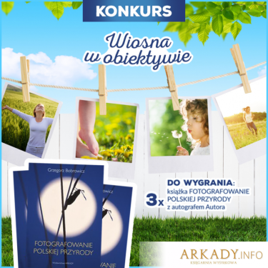 Konkurs fotograficzny "Wiosna w obiektywie"