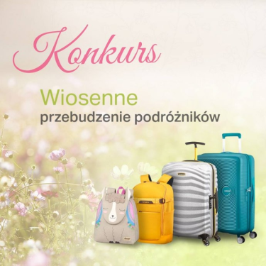 Konkurs "Wiosenne Przebudzenie Podróżników"