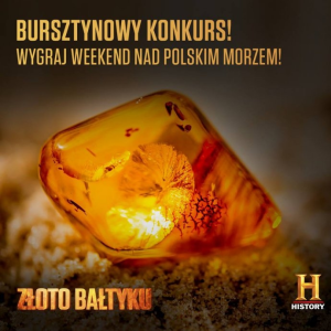 Bursztynowy konkurs fotograficzny "Pokaż, jak oglądasz premierowy odcinek złota bałtyku"