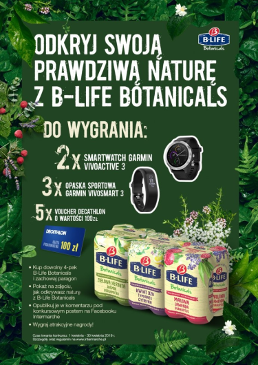 Konkurs fotograficzny "Odkryj swoją prawdziwą naturę z B-Life Botanicals" Intermarche