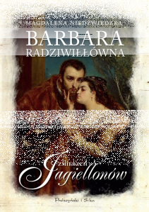 Konkurs "Zmierzch Jagiellonów. Barbara Radziwiłłówna"